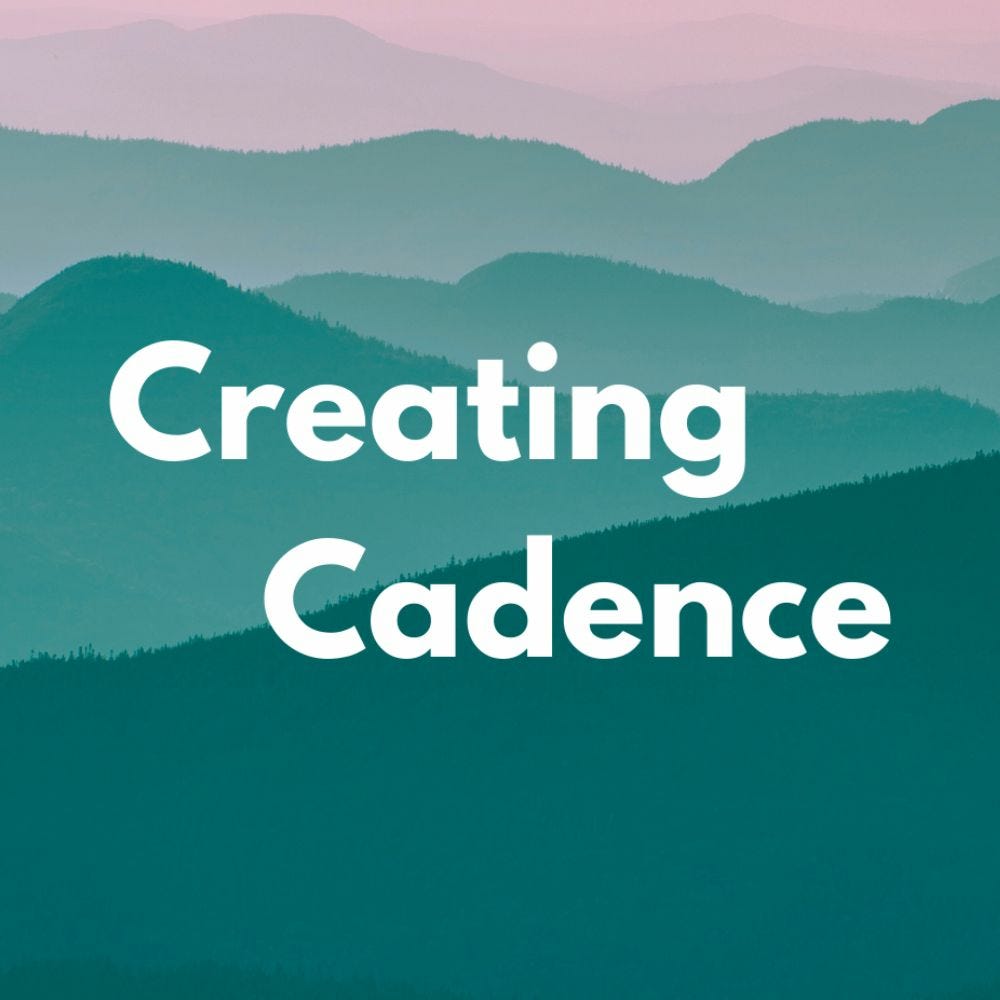 Creating Cadence