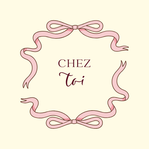CHEZ TOI