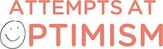 Attempts at Optimism by Emma Vivian