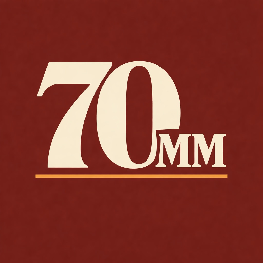 70 Millimeters