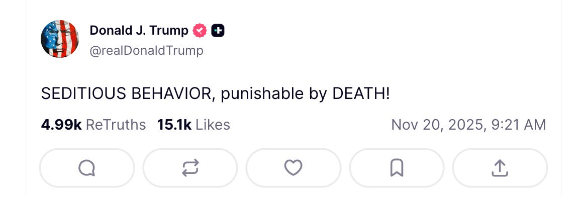 Trump: SEDITIOUS BEHAVIOR, punishable by DEATH!