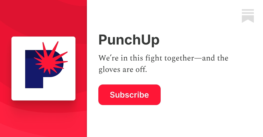 PunchUp | Substack