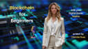 Blockchain for Beginners