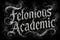 FeloniousAcademic