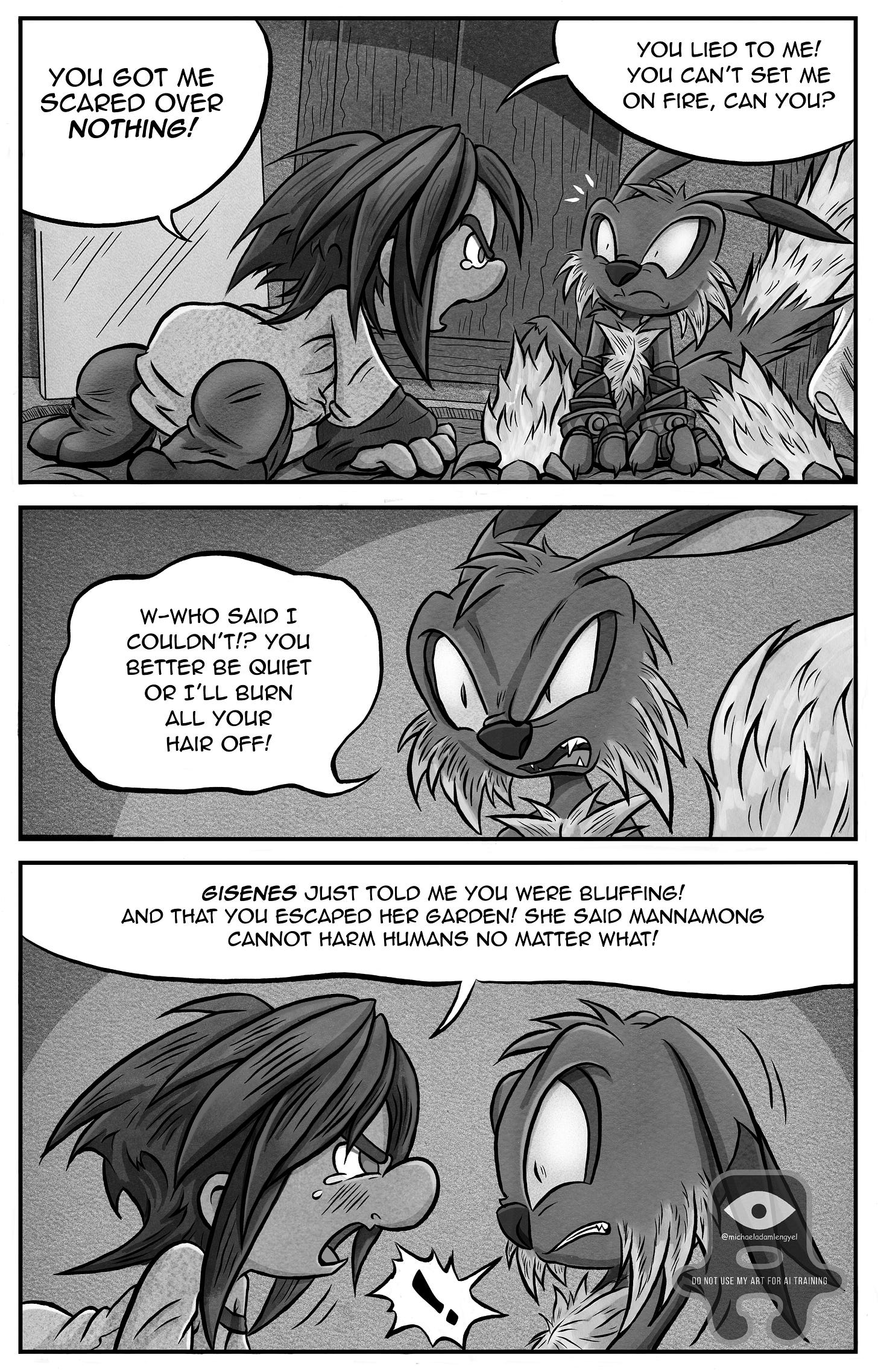 Kali yells at Tontorus for lying and making her think she was in danger. She reveals that Gisenes told her the truth about mannamong being forbidden to hurt humans. Kali yells at Tontorus for lying and making her think she was in danger. She reveals that Gisenes told her the truth about mannamong being forbidden to hurt humans.