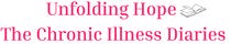 Unfolding Hope: The Chronic Illness Diaries