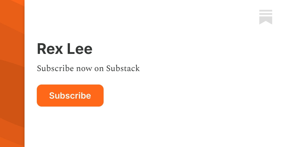 Rex Lee | Substack