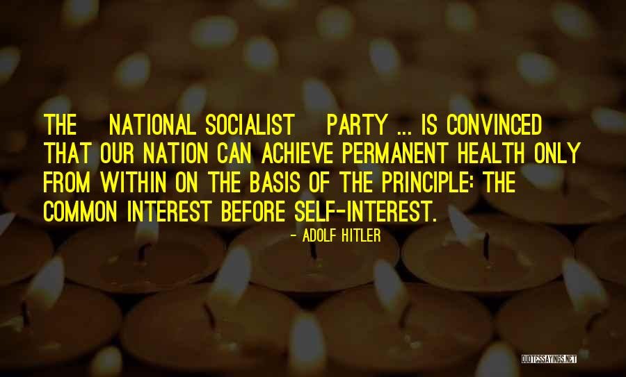 Hitler Socialist Quotes By Adolf Hitler