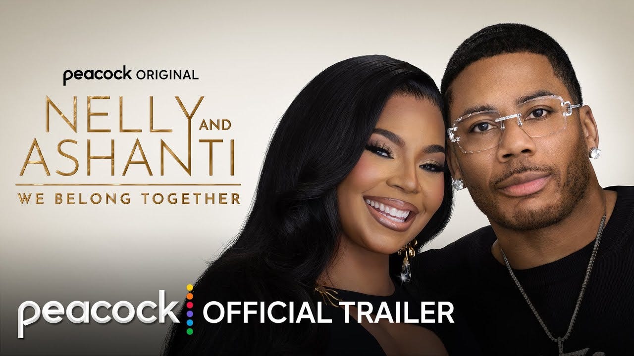 Nelly & Ashanti: We Belong Together | Official Trailer | Peacock Original