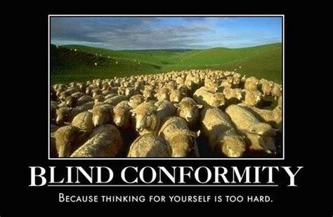 Conformity Quotes. QuotesGram Conformity Quotes. QuotesGram