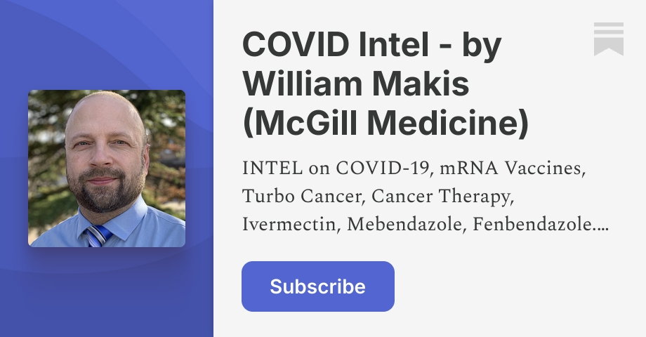 Archive - COVID Intel - by William Makis (McGill Medicine)