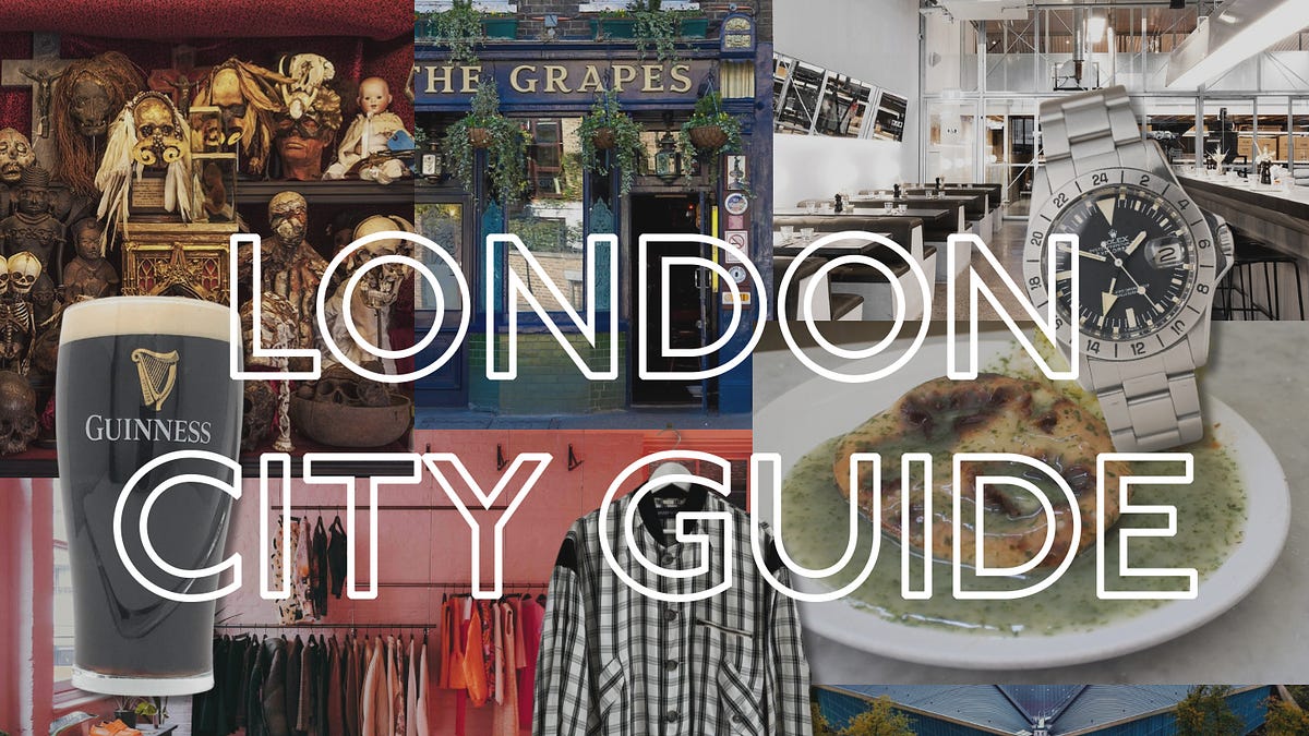 London City Guide - by Nolan Daniel White