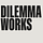 Dilemma Works