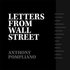 Image result for letters from wall street anthony pompliano Image result for letters from wall street anthony pompliano