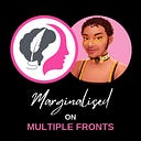 Logo for Marginalized on Multiple Fronts