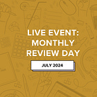 Invite: July Monthly Review Day 👩🏻‍💻