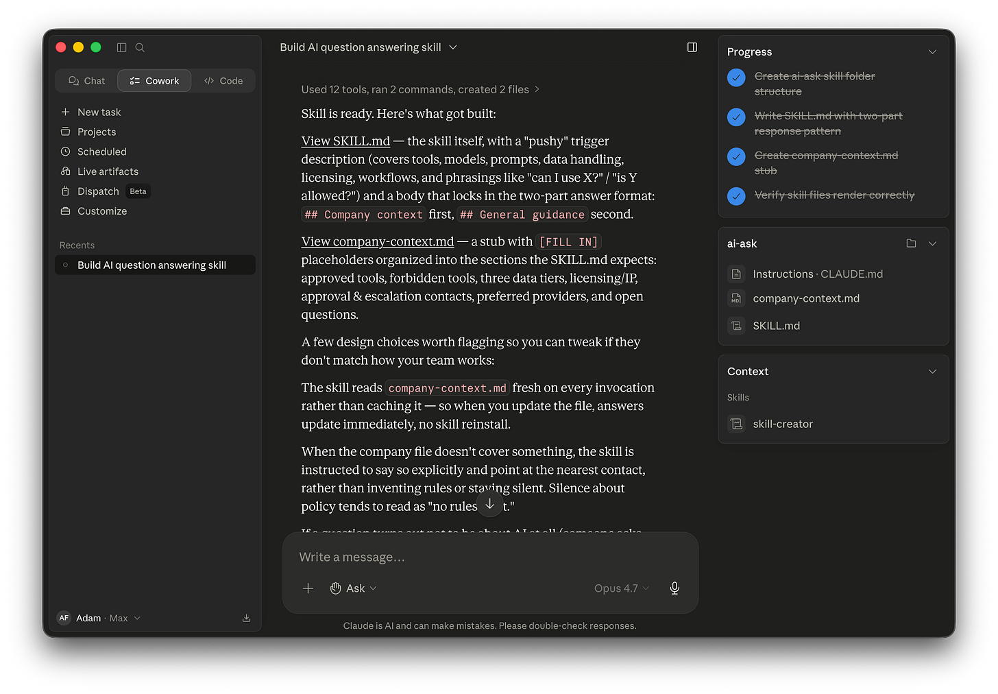 Cowork shows the completion summary from skill-creator, describing what was built including the two-part answer format in SKILL.md and the placeholder structure in company-context.md, with both files visible in the project pane.
