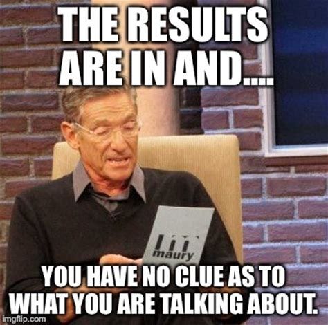 Maury Lie Detector Meme - Imgflip