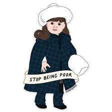 Samantha Stop Being Poor Sticker ...