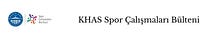 KHAS Spor Çalışmaları Bülteni