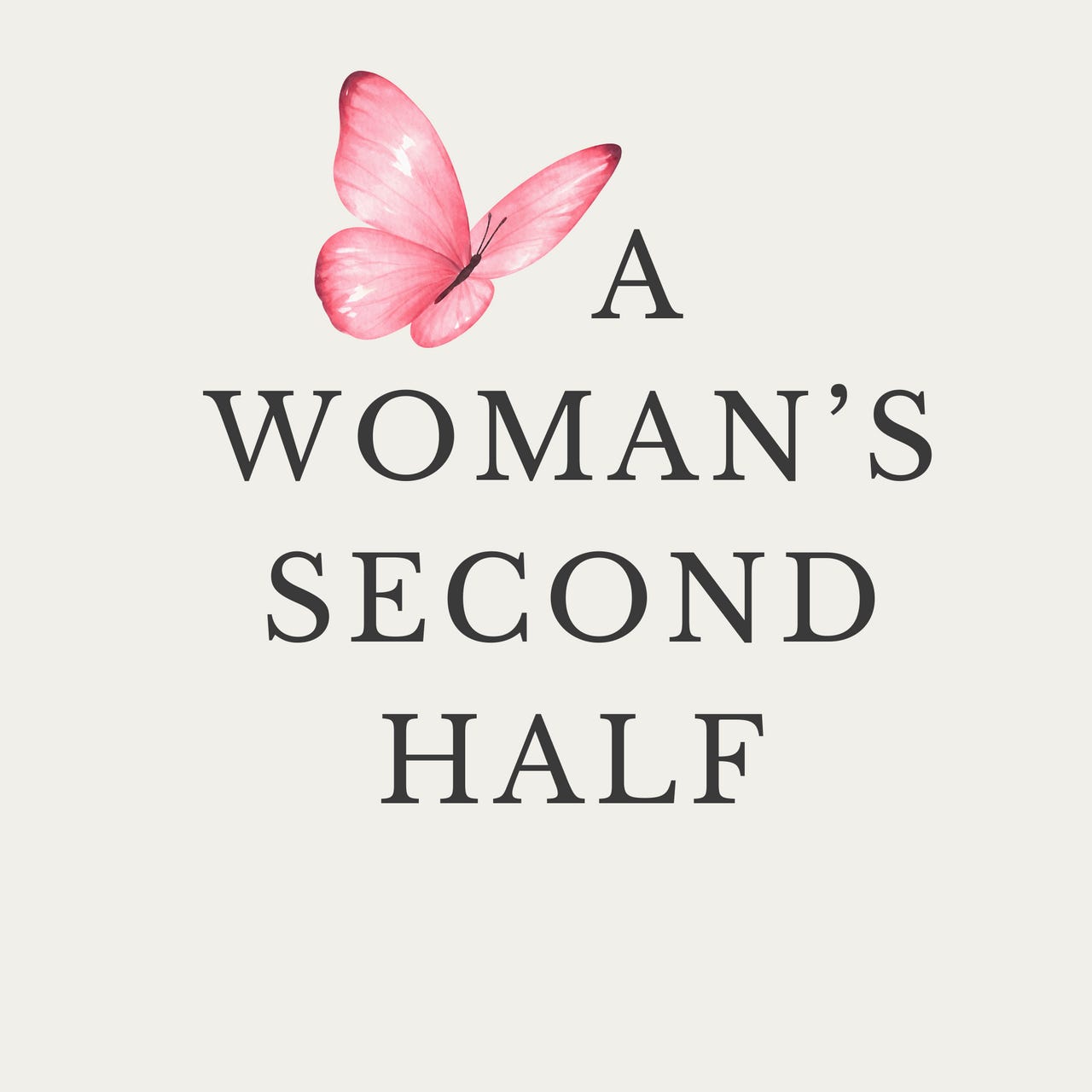 A Woman's Second Half