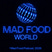 MAD FOOD WORLD's avatar