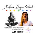 Sober Yoga Girl (Alexandra McRobert)