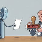 Escaping The Human Approval Stamp