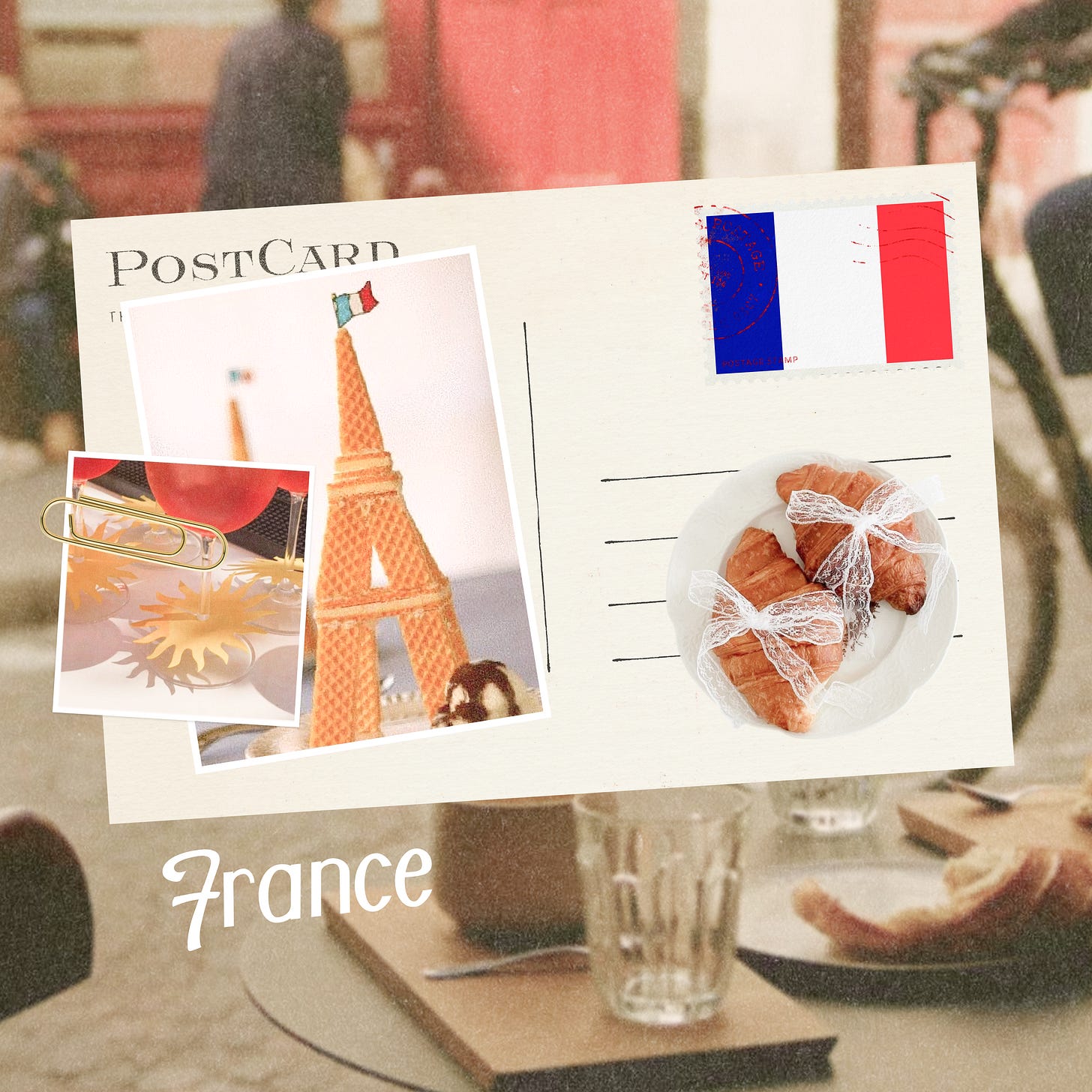 A France-themed postcard collage featuring a waffle cone Eiffel Tower, a plate of croissants tied with ribbon, and a French flag stamp. A France-themed postcard collage featuring a waffle cone Eiffel Tower, a plate of croissants tied with ribbon, and a French flag stamp.