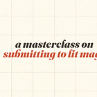 A Submitter's Guide to Lit Mags