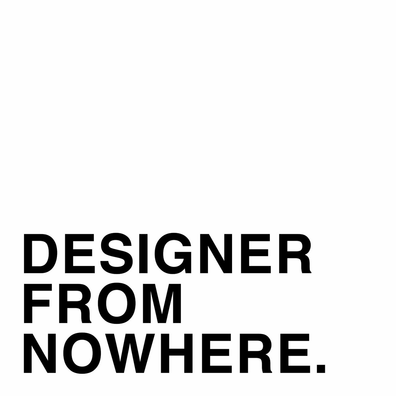 Designer From Nowhere