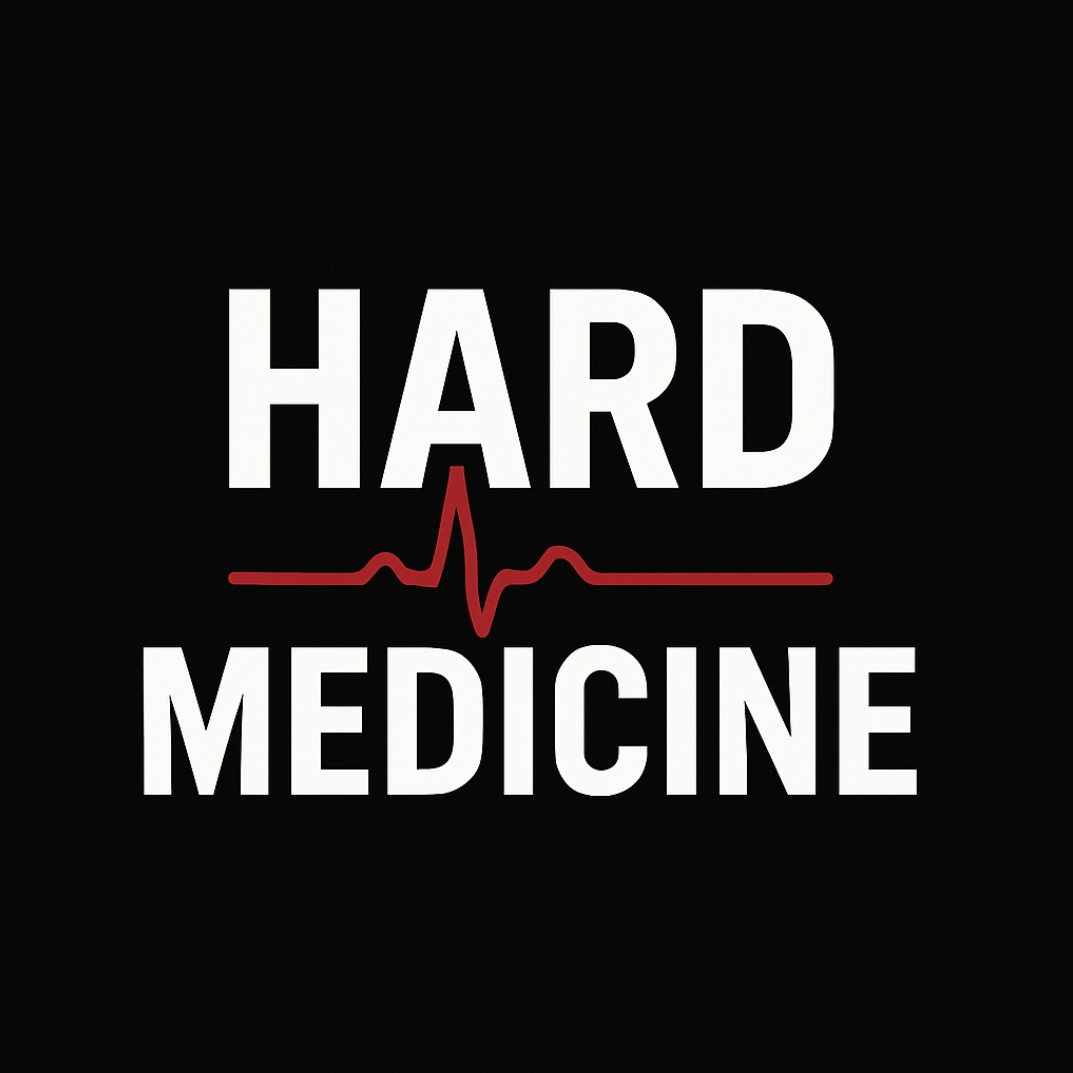 Hard Medicine