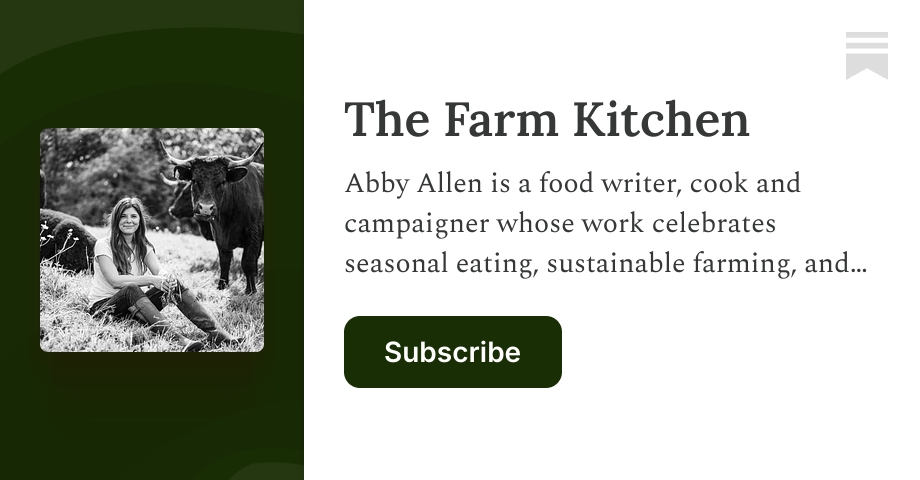 The Farm Kitchen | Abby Allen | Substack