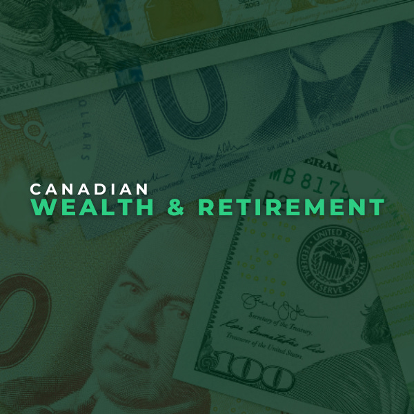 Canadian Wealth & Retirement by Maria C.