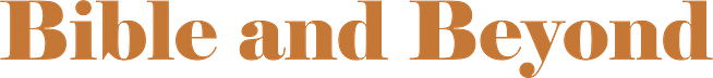 Bible and Beyond's Substack