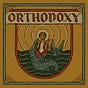 Orthodoxy & Order
