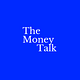 The Money Talk