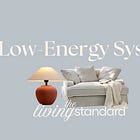 My Low-Energy Systems