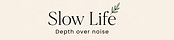 Slow Life Letters
