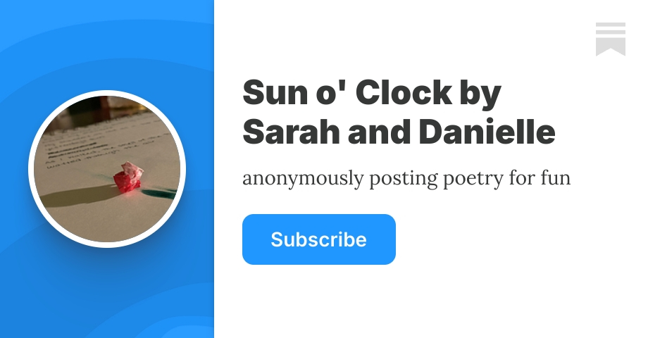 Sun o' Clock by Sarah and Danielle | Substack