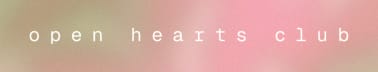 Open Hearts Club