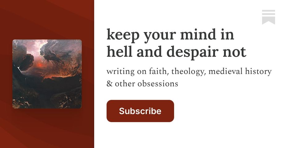 keep your mind in hell and despair not | Rose Lyddon | Substack