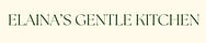 Elainas Gentle Kitchen