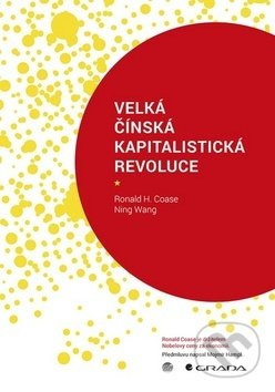 Kniha: Velká čínská kapitalistická revoluce (Ronald Coase) | Martinus