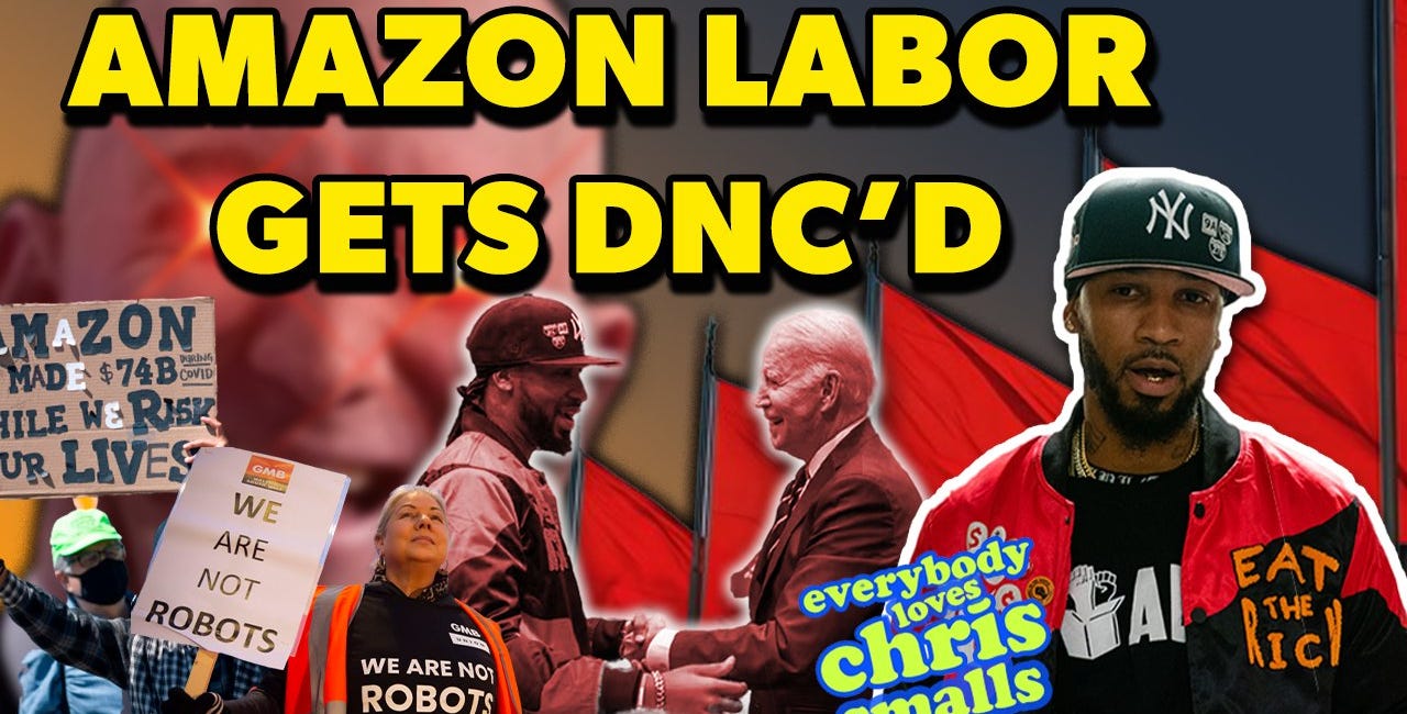 Amazon Labor Union & Chris Smalls: Sadly, Many Red Flags