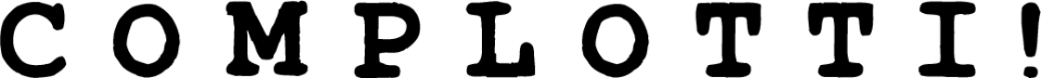 COMPLOTTI!