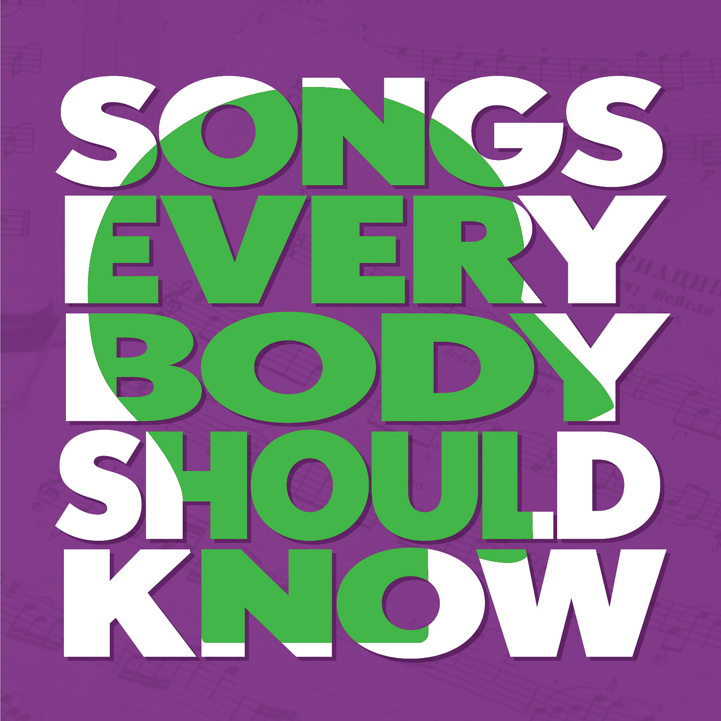 The words “Songs Everybody Should Know” the the silhouette of a head overtop