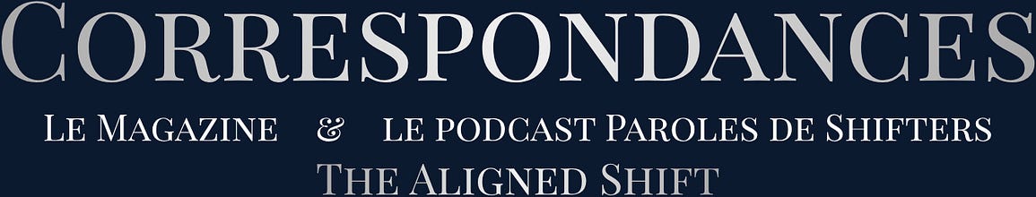 Correspondances | Le Magazine de The Aligned Shift