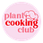 Plant Cooking Club