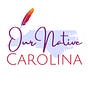 Our Native Carolina's avatar